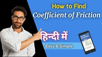 How to find Coefficient of Friction🤯- in Hindi || Friction || @Mohammad_jaffar
