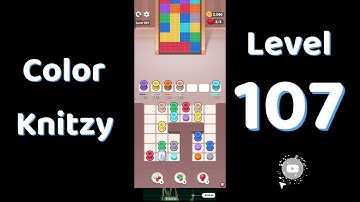 Color Knitzy Level 107 Walkthrough | Step-by-Step Guide 🧠 | Go Answer