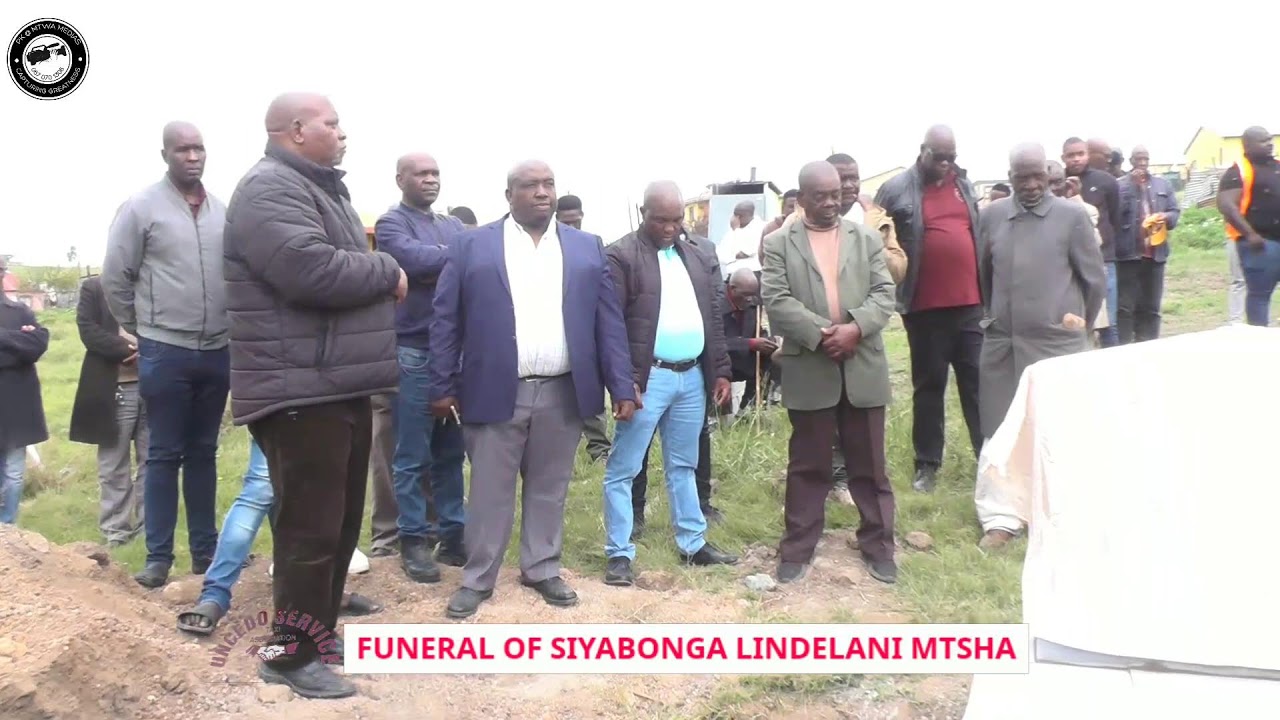 SIYABONGA LINDELANI MTSHA FUNERAL