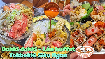 BUFFET DOKKI SIÊU NGON SIÊU HOT BỎNG :)) | CÀN QUÉT SÀI GÒN