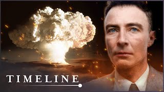 Nuclear Turning Point: The Birth Of The Atomic Age | The Real Oppenheimer | Timeline by Timeline - World History Documentaries 53,603 views 1 month ago 44 minutes