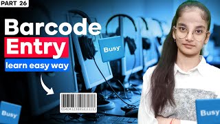 #26 Barcode in Busy Accounting Software | #busyaccountingsoftware #upgrade