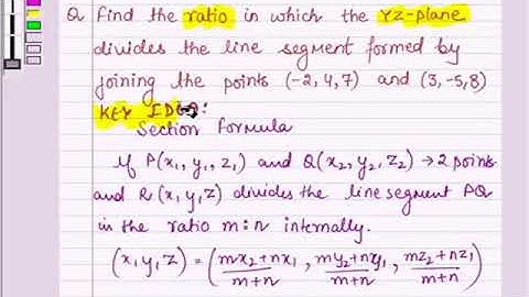 3D Geometry - Find ratio using Section Formula_Maths_Class-11