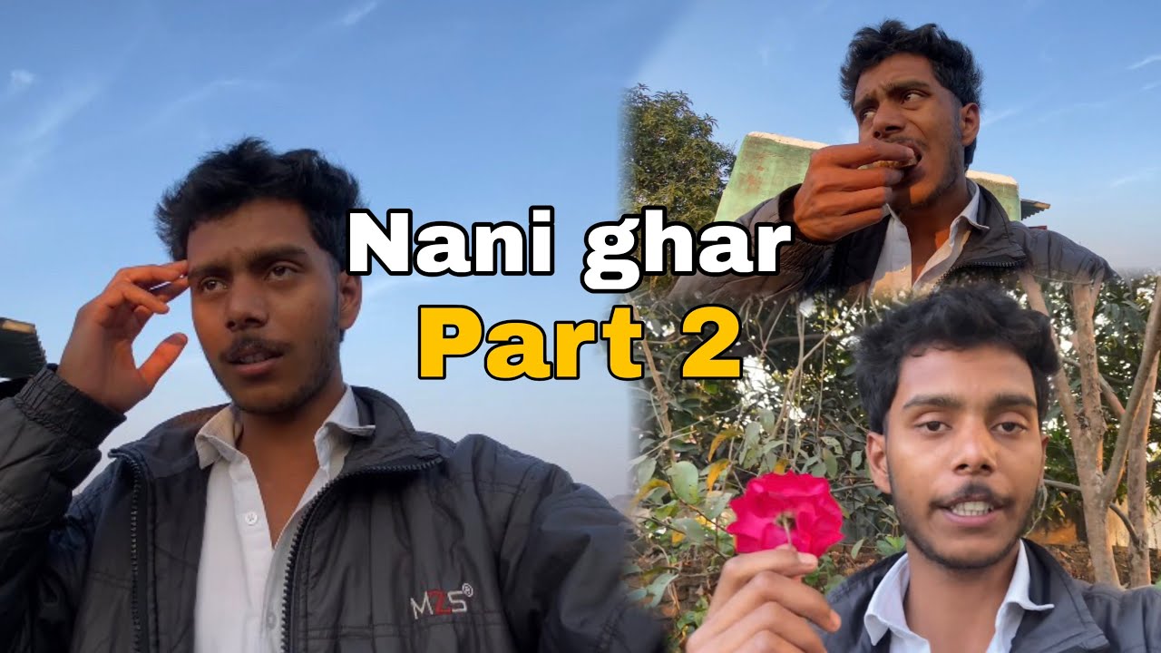 Nani ghar 🏠 part 2 vlogs