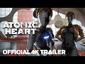 Atomic Heart Official Gameplay Reveal Trailer (GeForce 4K RTX)