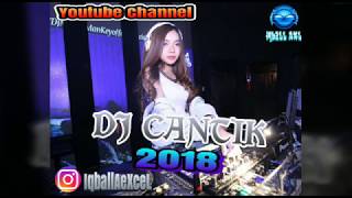 Dj Cantik 2018 Breakbeat Sloww