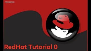 RedHat Linux Tutorial Class 0