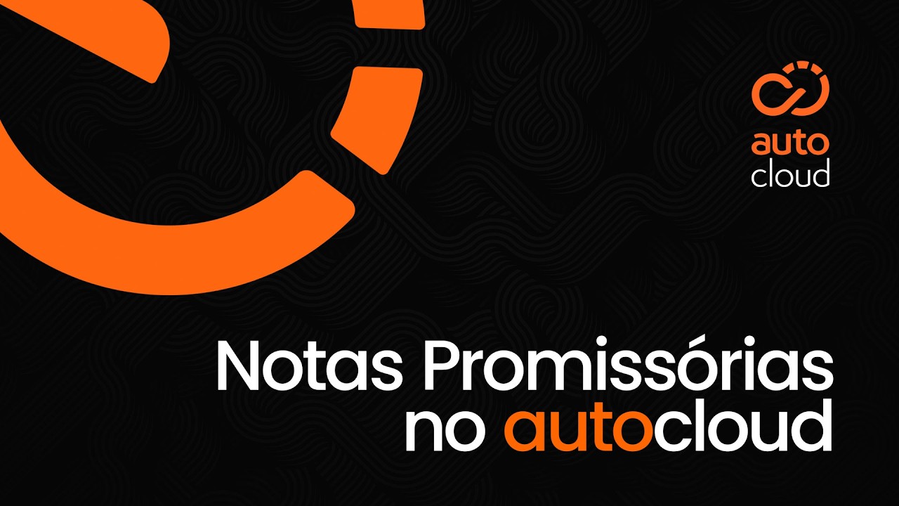 Como gerar notas promissórias no autocloud®