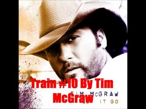 Tim McGraw (+) Train #10