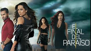 El Final Del Paraíso | Soundtrack #15
