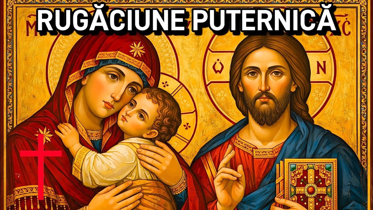 RUGĂCIUNEA CARE TE VA AJUTA MEREU