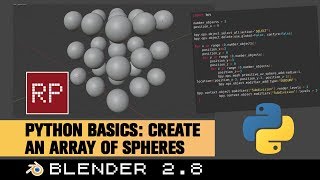 Blender 2.8: Phyton Basics - Create an array of spheres Wealth