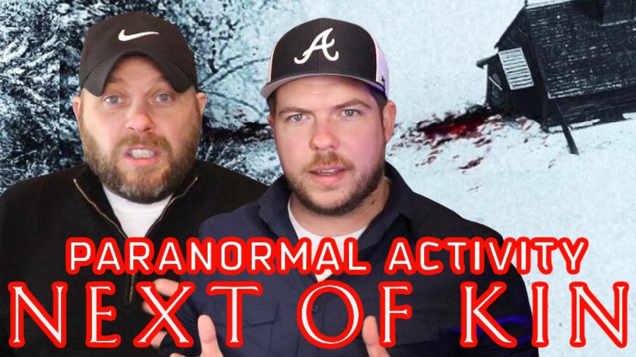 PARANORMAL ACTIVITY Next of Kin Review