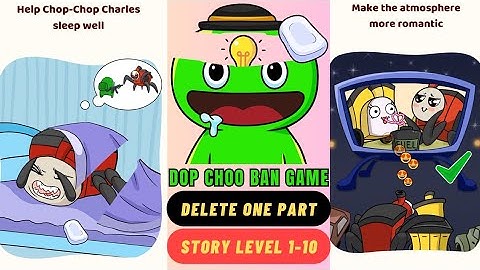 Dop Choo Ban Game|Chop-Chop Charles Story|All levels 1-10|#gaming #gameplay