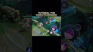 ✅Yve basic combos tutorial #mobilelegends #mlbb #highlights #fypシ