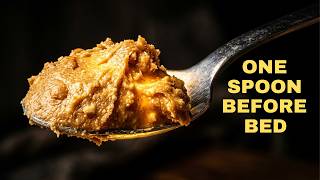 One Spoon of Peanut Butter Before Bed — Melts Belly Fat Like Ozempic | Dr. Mandell One Spoon Of Peanut Butter Before Bed Melts Belly Fat Like Ozempic Dr Mandell