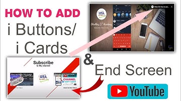 YouTube I Button or End Screen Kaise Lagaye|How to Add i Button/Cardsor End Screen in YouTube Videos