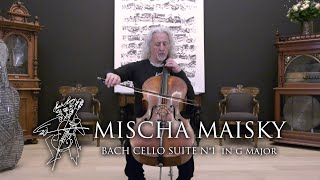 Bach Cello Suite Nr 1 in G Major - "home made" by Mischa MAISKY
