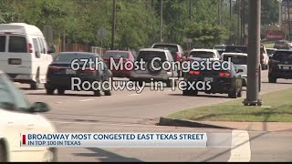 Broadway Avenue is the most congested street in East Texas