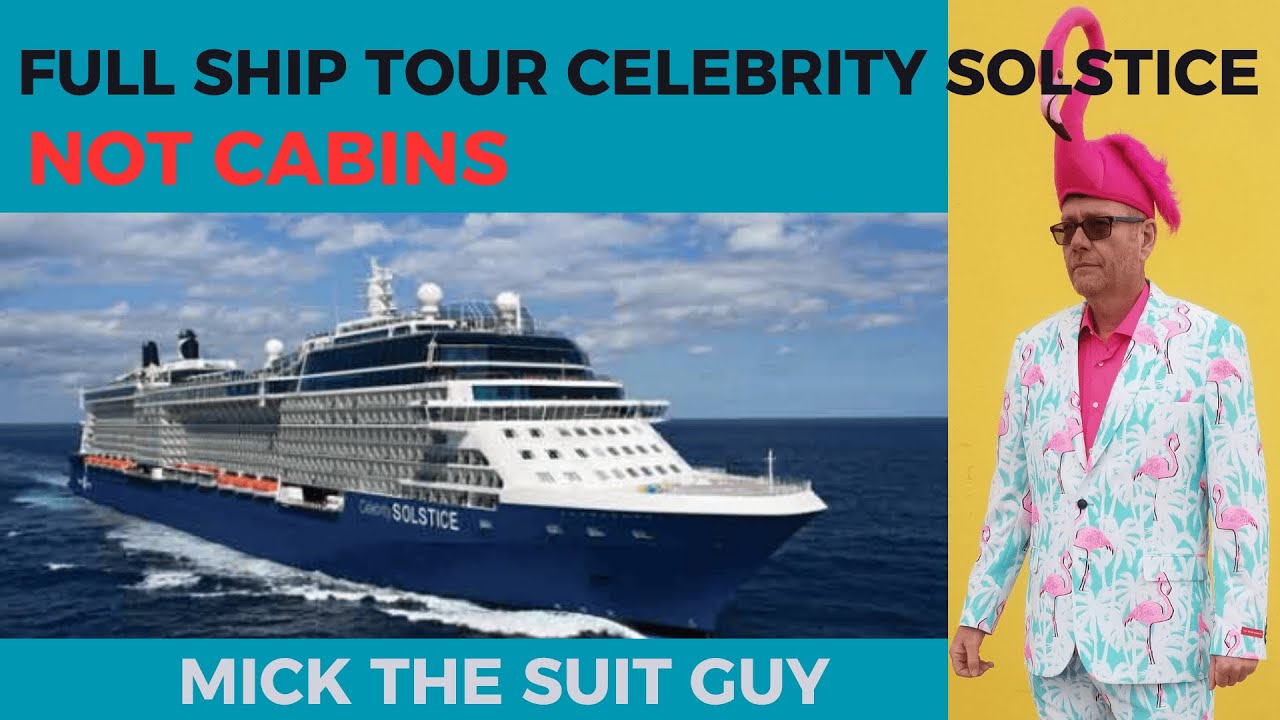 Celebrity Solstice Full Ship Tour (Not Cabins)