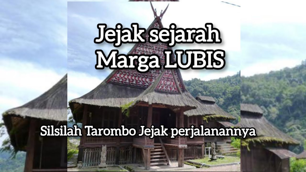 ASAL USUL MARGA LUBIS LENGKAP DENGAN JEJAK PERJALANAN NYA
