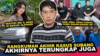 ALPHARD SUBANG SETELAH 2 TAHUN AKHIRNYA TERUNGKAP