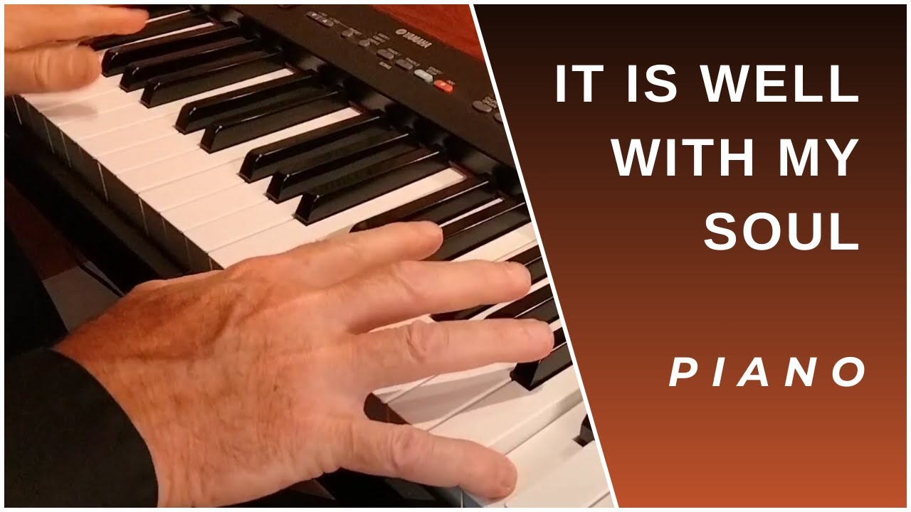 It Is Well With My Soul - Piano Instrumental - Church Hymn With Lyrics ...