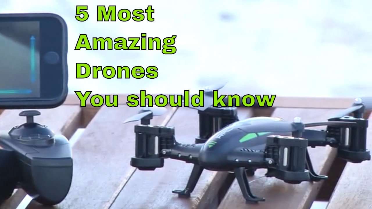 5 MOST AMAZING DRONES TO ROCK YOU IN 2017 - YouTube