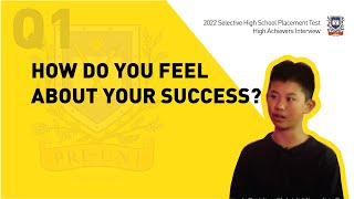 2022 Selective High School Placement Test High Achievers Interview #1 screenshot 1