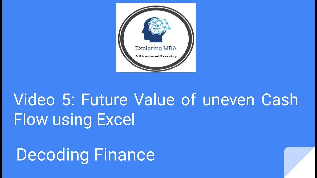 future-value-of-uneven-cash-flow-hindi-i-video-5-i-decoding-finance