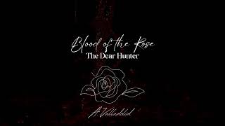 Blood of the Rose - The Dear Hunter Lyrics/Subtítulos Español