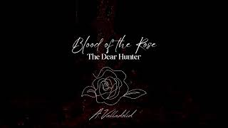 Blood of the Rose - The Dear Hunter Lyrics/Subtítulos Español