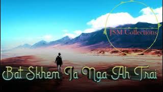 Bat Skhem Ia Nga Ah Trai _ Jingrwai Shem Mynsiem _ JSM Collections