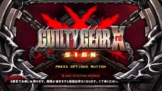 Guilty Gear Xrd -SIGN- (Arcade Mode) (PC)【Longplay】