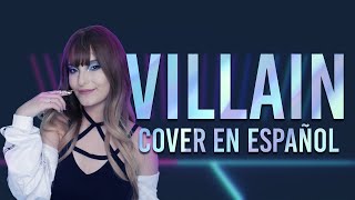 Video thumbnail of "K/DA 'VILLAIN' - Cover en español"