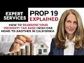 Prop 19 explained  how to transfer your property tax base to another anywhere in california