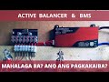BMS at Active Balancer - Anong Pagkakaiba at Gaano Ka-Importante