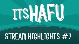 Hafu Highlights #7