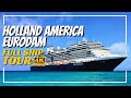 Holland America Eurodam | Full Ship Walkthrough Tour & Review | 4K | All Public Spaces | 2020
