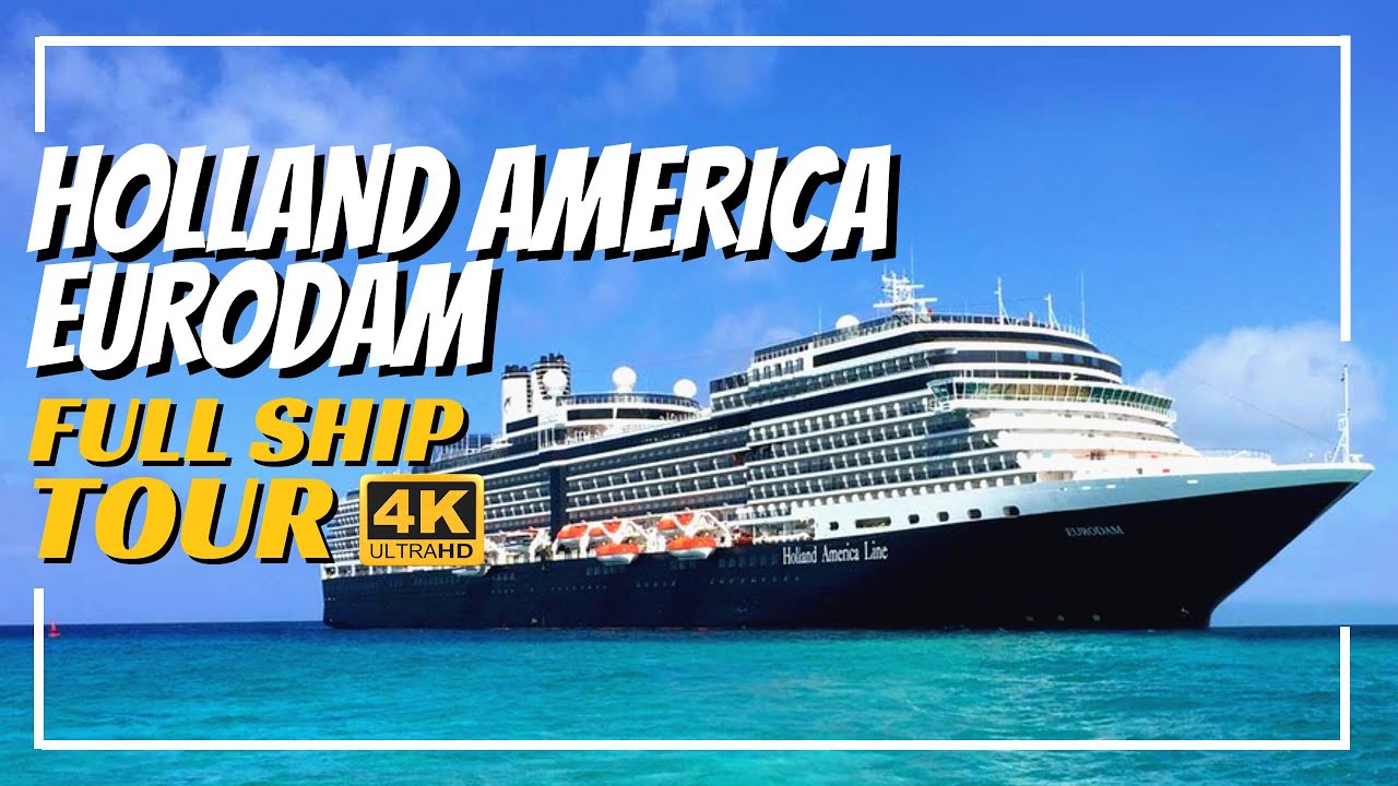 Holland America Eurodam Full Ship Walkthrough Tour Review 4k All Public Spaces 2020 Youtube