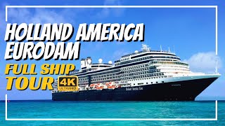 Holland America Eurodam | Full Ship Walkthrough Tour & Review 4K | All Public Spaces