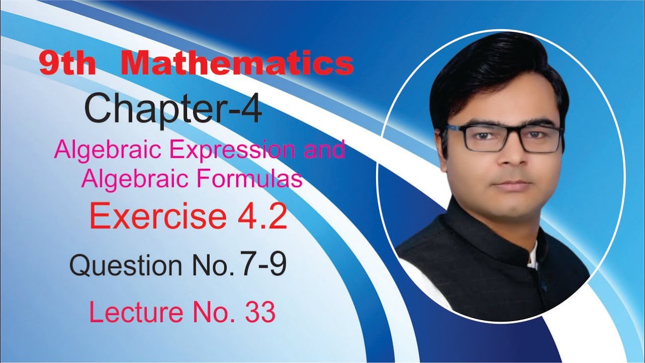 9th Class Math Ch 4 Algebraic Expressions and Algebraic Formulas ...
