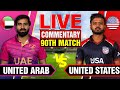 🔴Live: United States vs United Arab | 2nd inning | Live Cricket Score & Commentary