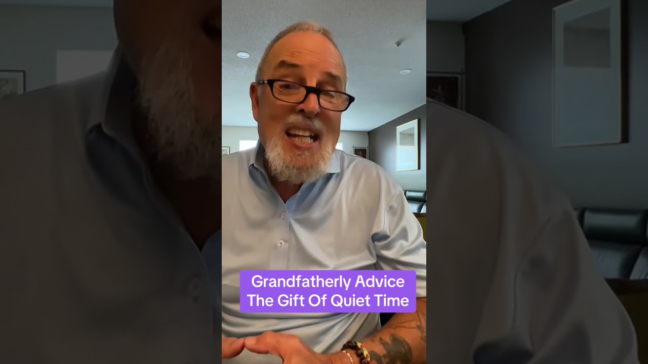 Grandfatherly Advice