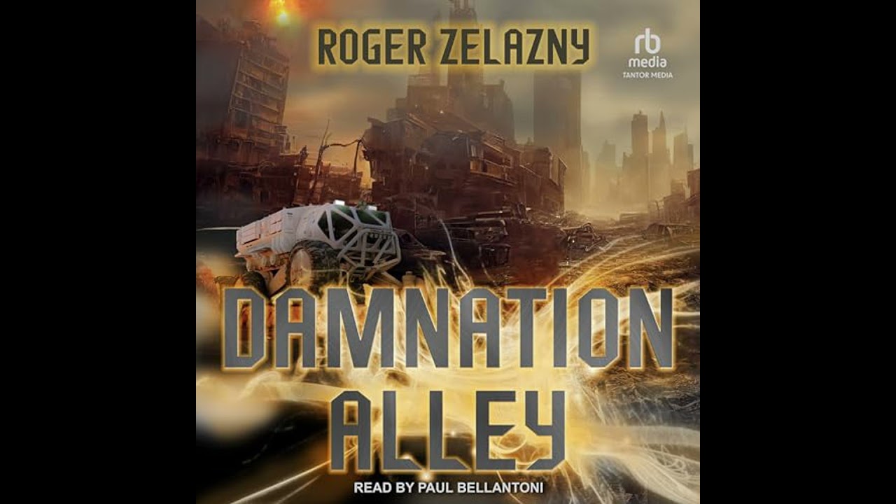 Damnation Alley by Roger Zelazny | Full Audiobook
