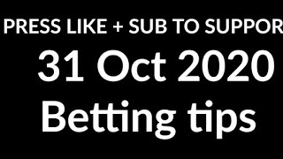 Football Betting Tips Today - 31 October 2020 - Premier League, La Liga, Serie A, Ligue1 Predictions