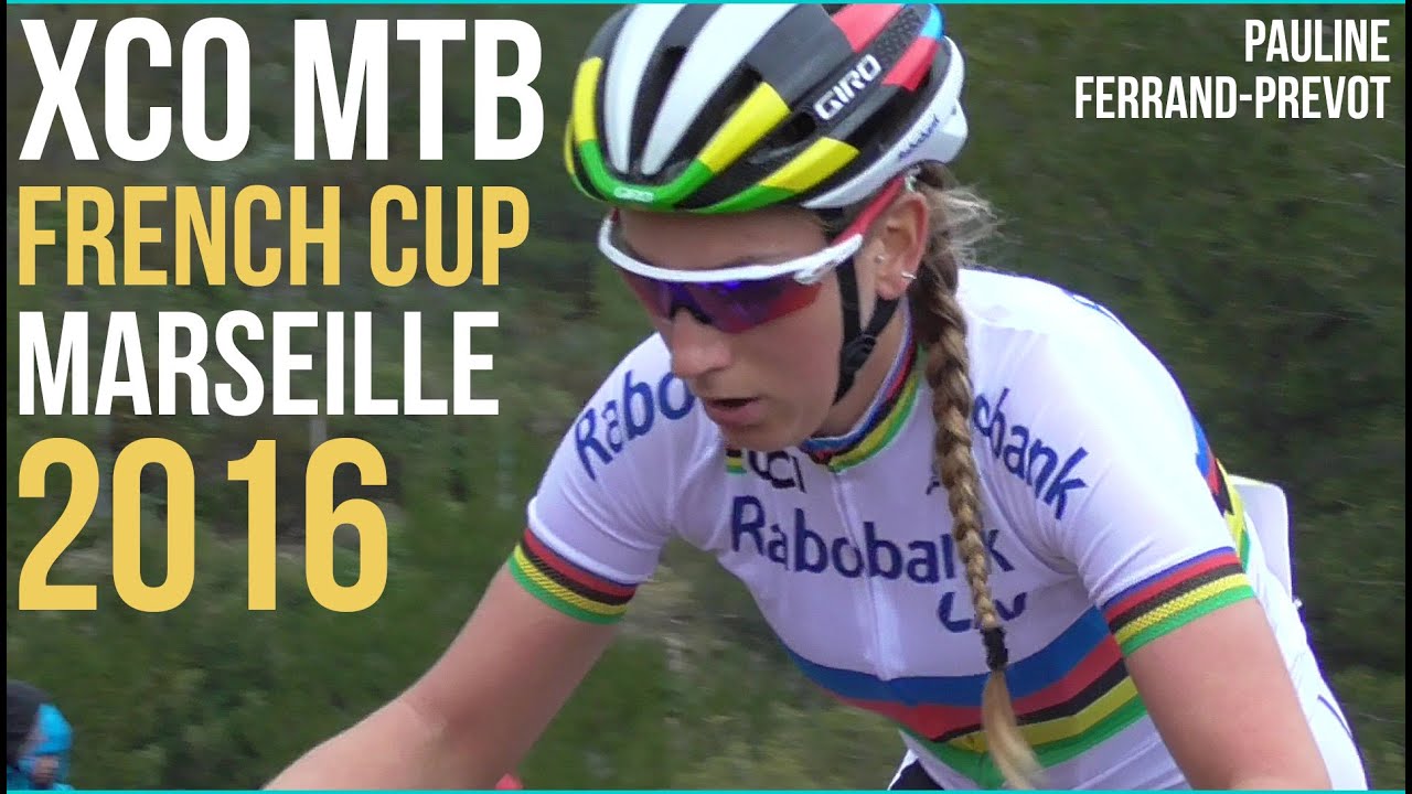 Coupe De France Vtt Xco Marseille 2016 Femmes Mtb Xc French Cup Women Elite Cross Country World Race Youtube