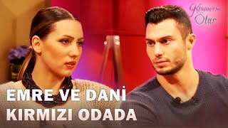 Emre Kırmızı Odaya Daniela'yı Çağırdı! - Kısmetse Olur 50. Bölüm