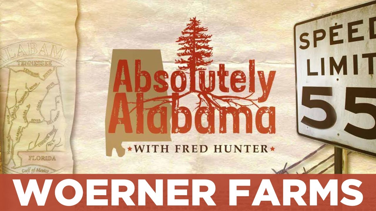 Absolutely Alabama: Woerner Farms
