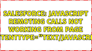 Salesforce: JavaScript Remoting calls not working from Page contentType="text/javascript"